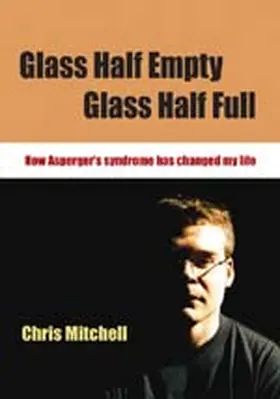 Mitchell |  Glass Half-Empty, Glass Half-Full | Buch |  Sack Fachmedien