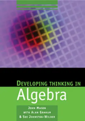 Mason / Graham / Johnston-Wilder |  Developing Thinking in Algebra | Buch |  Sack Fachmedien