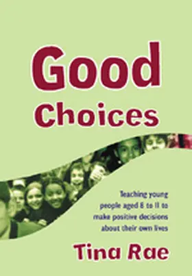 Rae | Good Choices | Buch | 978-1-4129-1818-3 | sack.de
