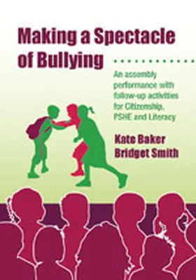 Baker / Smith | Making a Spectacle of Bullying | Buch | 978-1-4129-1906-7 | sack.de
