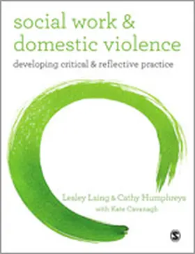 Laing / Humphreys / Cavanagh | Social Work and Domestic Violence | Buch | 978-1-4129-1922-7 | sack.de