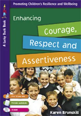 Brunskill |  Enhancing Courage, Respect and Assertiveness for 9 to 12 Year Olds | Buch |  Sack Fachmedien