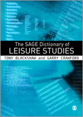 Blackshaw / Crawford |  The Sage Dictionary of Leisure Studies | Buch |  Sack Fachmedien