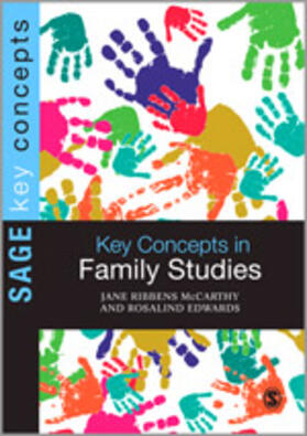 Ribbens McCarthy / Edwards | Key Concepts in Family Studies | Buch | 978-1-4129-2005-6 | sack.de
