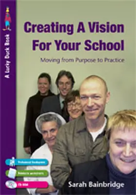 Bainbridge | Creating a Vision for Your School | Buch | 978-1-4129-2019-3 | www.sack.de