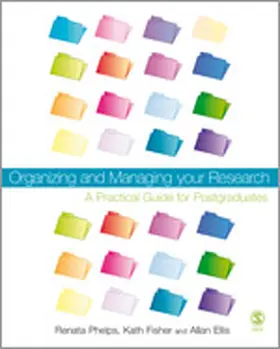 Phelps / Fisher / Ellis | Organizing and Managing Your Research | Buch | 978-1-4129-2063-6 | www.sack.de
