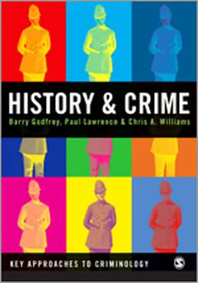 Godfrey / Lawrence / Williams |  History and Crime | Buch |  Sack Fachmedien