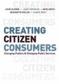 Clarke / Newman / Smith |  Creating Citizen-Consumers | Buch |  Sack Fachmedien