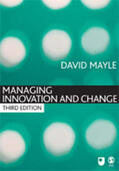 Mayle |  Managing Innovation and Change | Buch |  Sack Fachmedien