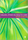 Duncan |  Values, Ethics and Health Care | Buch |  Sack Fachmedien