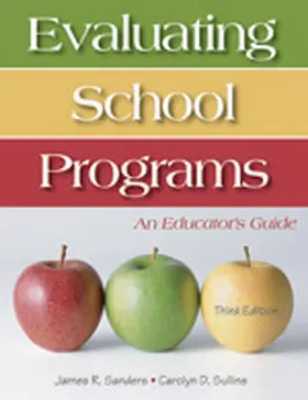 Sanders / Sullins |  Evaluating School Programs | Buch |  Sack Fachmedien