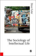 Fuller |  The Sociology of Intellectual Life | Buch |  Sack Fachmedien