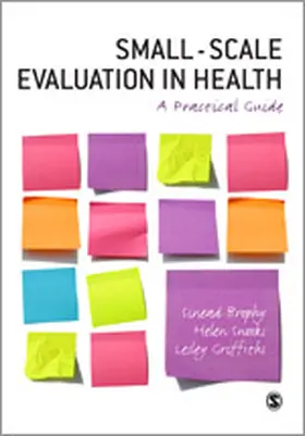 Snooks / Brophy / Griffiths |  Small-Scale Evaluation in Health | Buch |  Sack Fachmedien