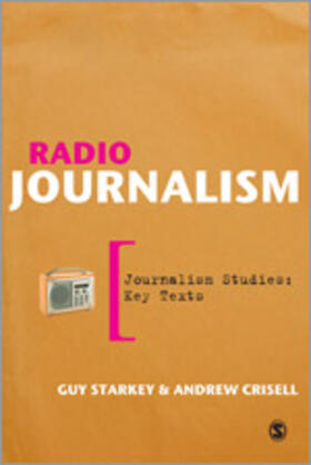 Starkey / Crisell | Radio Journalism | Buch | 978-1-4129-3014-7 | sack.de