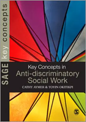 Aymer / Okitikpi |  Key Concepts in Anti-Discriminatory Social Work | Buch |  Sack Fachmedien