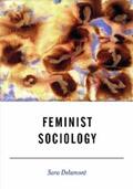 Delamont |  Feminist Sociology | eBook | Sack Fachmedien
