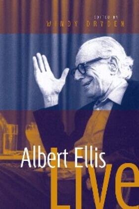 Dryden / Ellis | Albert Ellis Live! | E-Book | sack.de