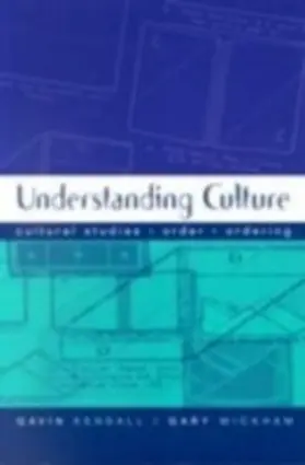 Kendall / Wickham |  Understanding Culture | eBook | Sack Fachmedien