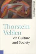 Mestrovic |  Thorstein Veblen on Culture and Society | eBook | Sack Fachmedien