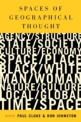 Cloke / Johnston |  Spaces of Geographical Thought | eBook | Sack Fachmedien