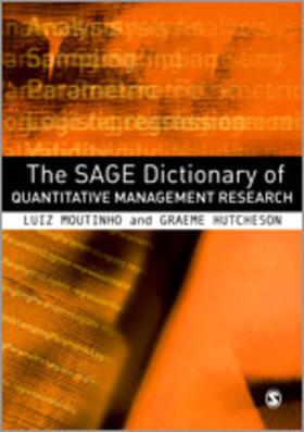 Moutinho / Hutcheson |  The Sage Dictionary of Quantitative Management Research | Buch |  Sack Fachmedien