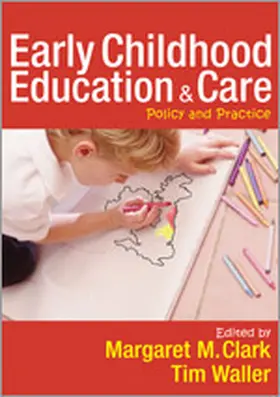 Clark / WALLER |  Early Childhood Education and Care | Buch |  Sack Fachmedien