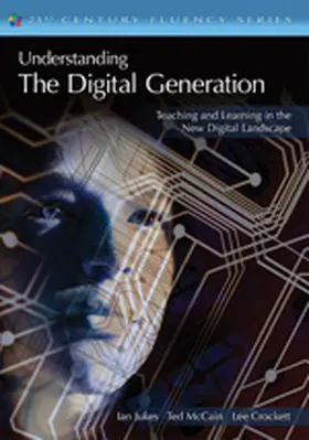 Jukes / McCain / Watanabe-Crockett |  Understanding the Digital Generation | Buch |  Sack Fachmedien