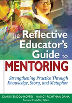 Dana / Yendol-Hoppey / Fichtman Dana |  The Reflective Educators Guide to Mentoring | Buch |  Sack Fachmedien
