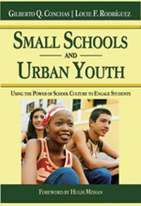 Conchas / Rodriguez |  Small Schools and Urban Youth | Buch |  Sack Fachmedien