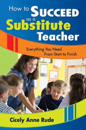 Rude |  How to Succeed as a Substitute Teacher | Buch |  Sack Fachmedien