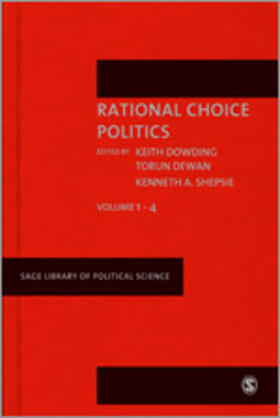 Dowding / Dewan / Shepsle | Rational Choice Politics | Buch | 978-1-4129-4502-8 | sack.de