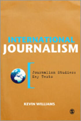 Williams | International Journalism | Buch | 978-1-4129-4527-1 | sack.de