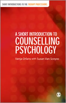 Orlans / Van Scoyoc |  A Short Introduction to Counselling Psychology | Buch |  Sack Fachmedien