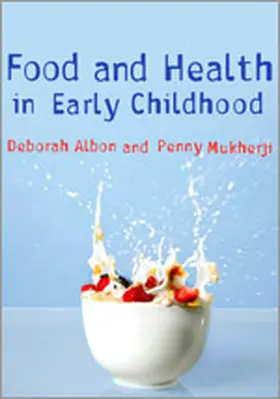 Albon / Mukherji |  Food and Health in Early Childhood | Buch |  Sack Fachmedien