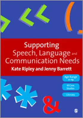 Ripley / Barrett | Supporting Speech, Language and Communication Needs | Buch | 978-1-4129-4760-2 | sack.de