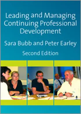 Bubb / Earley | Leading & Managing Continuing Professional Development | Buch | 978-1-4129-4827-2 | sack.de