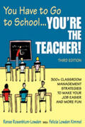 Rosenblum-Lowden / Kimmel |  You Have to Go to School...You're the Teacher! | Buch |  Sack Fachmedien