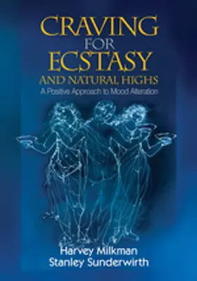 Milkman / Sunderwirth |  Craving for Ecstasy and Natural Highs | Buch |  Sack Fachmedien