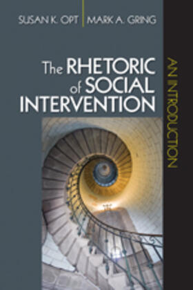 Opt / Gring | The Rhetoric of Social Intervention | Buch | 978-1-4129-5689-5 | sack.de