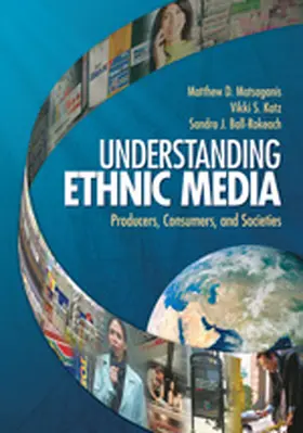 Matsaganis / Katz / Ball-Rokeach |  Understanding Ethnic Media | Buch |  Sack Fachmedien