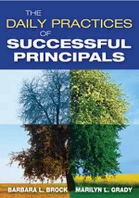 Brock / Grady |  The Daily Practices of Successful Principals | Buch |  Sack Fachmedien