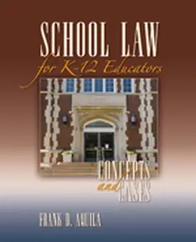 Aquila |  School Law for K-12 Educators | Buch |  Sack Fachmedien