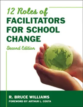 Williams |  Twelve Roles of Facilitators for School Change | Buch |  Sack Fachmedien