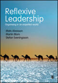 Alvesson / Blom / Sveningsson |  Reflexive Leadership | Buch |  Sack Fachmedien