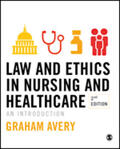 Avery |  Law and Ethics in Nursing and Healthcare | Buch |  Sack Fachmedien