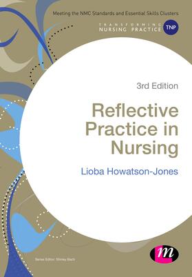 Howatson-Jones | Reflective Practice in Nursing | Buch | 978-1-4129-6178-3 | sack.de