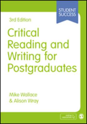 Wallace / Wray |  Critical Reading and Writing for Postgraduates | Buch |  Sack Fachmedien