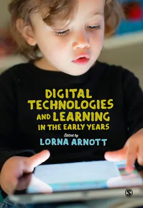Arnott |  Digital Technologies and Learning in the Early Years | Buch |  Sack Fachmedien