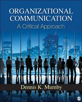 Mumby |  Organizational Communication: A Critical Approach | Buch |  Sack Fachmedien
