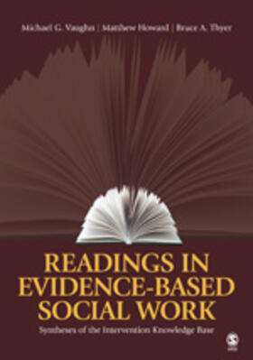 Vaughn / Howard / Thyer | Readings in Evidence-Based Social Work | Buch | 978-1-4129-6323-7 | sack.de
